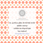16. aprīlī apmeklē muzeju bez maksas Pasākumi, notikumi