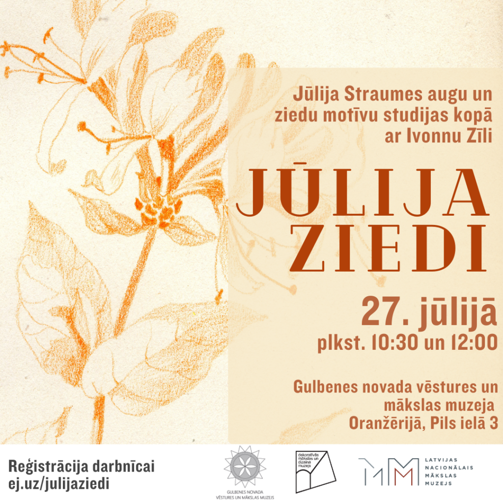 Afiša, Jūlija ziedi, ziedu motīvu studijas kopā ar Ivonnu Zīli, 27.07.2024