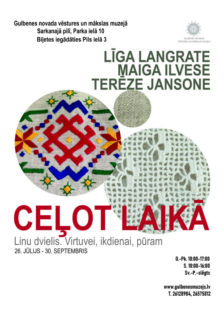 Afiša, izstāde "Ceļot laikā. Linu dvielis. Virtuvei, ikdienai, pūram"