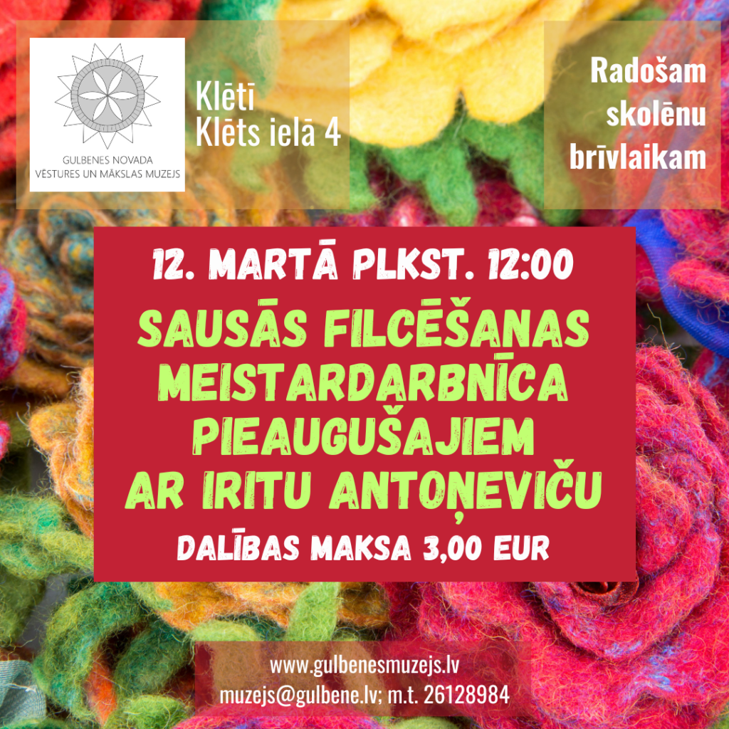 Skolēnu brīvlaiks 2026, filcēšana Irita Antoņeviča GNVMM 12.03.2026
