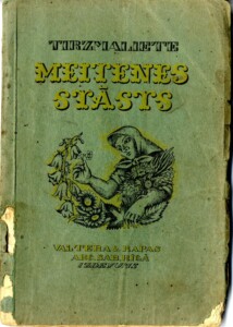 Gulbenes novada vēstures un mākslas muzeja krājums Nr. GVMM 25425 Grāmata, Tirzmaliete "Meitenes stāsts", Valtera & Rapas akc. sab. Rīgā, 1.izdevums, Gulbenes novada vēstures un mākslas muzeja krājums